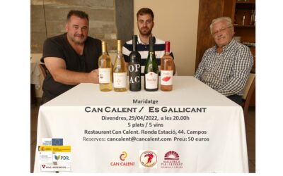 Maridaje entre el restaurante Can Calent y la bodega Es Gallicant de Campos
