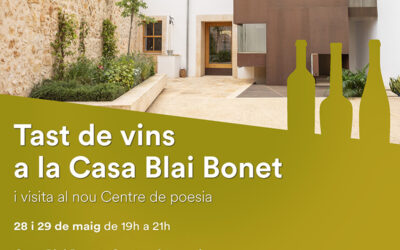 Cata de vinos en la Casa Blai Bonet y visita al nuevo «Centre de poesia»