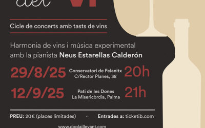 «Sons del vi» en Felanitx y Palma con la pianista y sommelier Neus Estarellas Calderón.